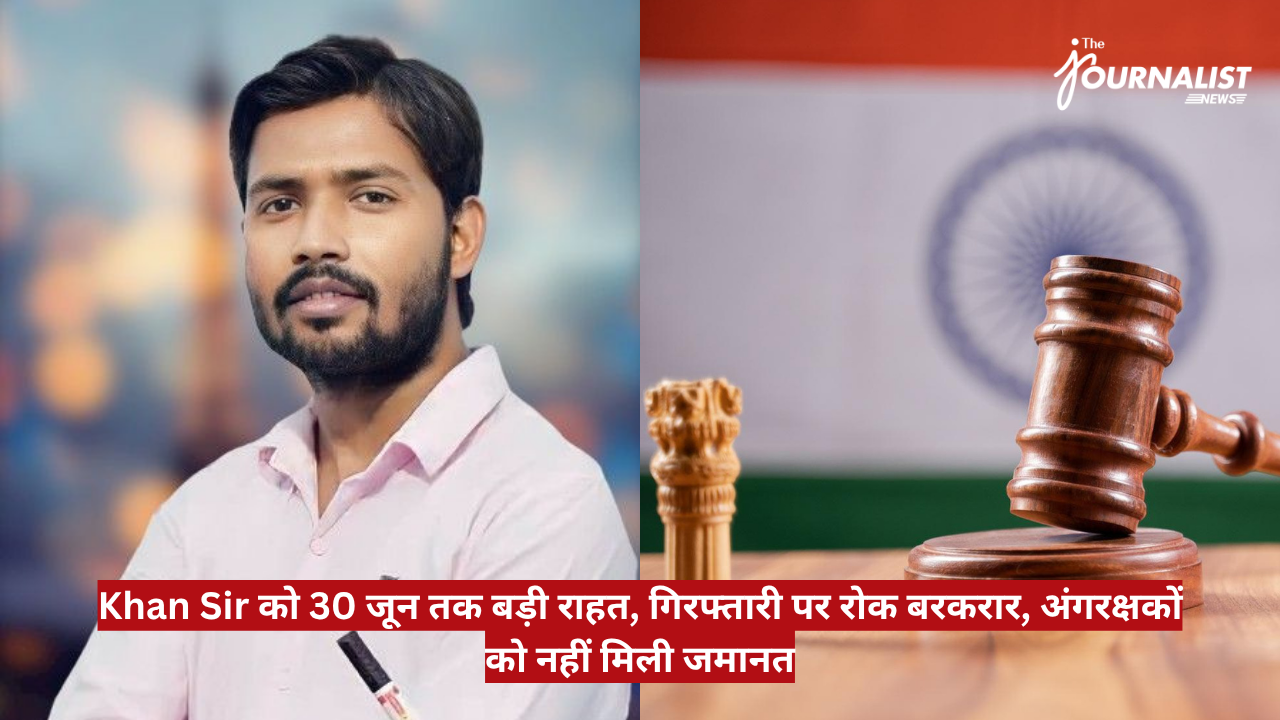 Man in pink shirt on left with a blurred city backdrop; Indian flag and a judge's gavel on the right, overlaid with red Hindi news banner about Khan Sir relief till June 30 and bail details