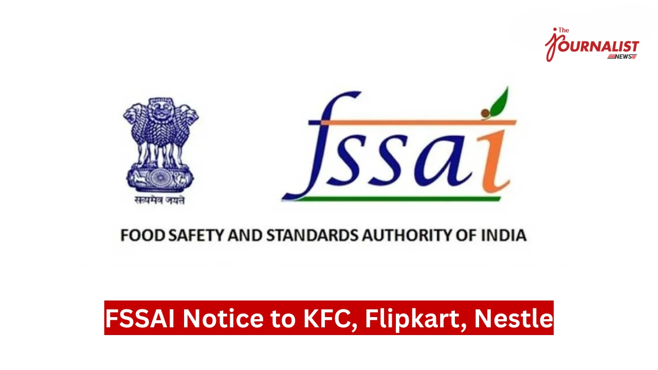 FSSAI logo and bold red headline reading 'FSSAI Notice to KFC, Flipkart, Nestle' with a small journalist watermark in the corner
