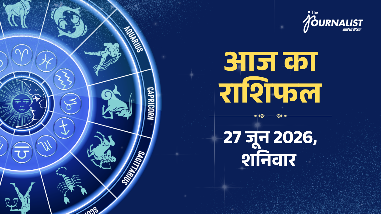 Zodiac wheel with signs on the left and bold Hindi headline 'आज का राशिफल' with the date 27 जून 2026 on a blue background.